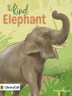 cover image of The Kind Elephant